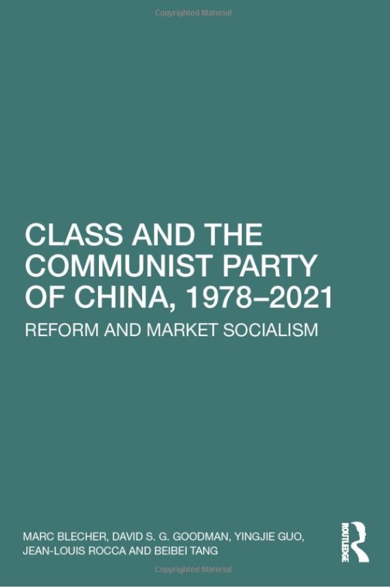 CLASS AND THE COMMUNIST PARTY OF CHINA, 1978–2021.jpg